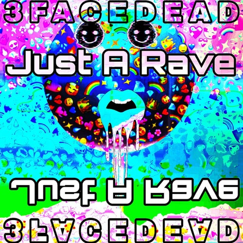 Just a rave