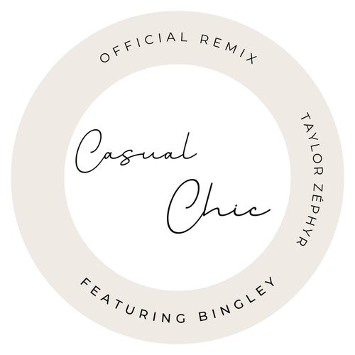 Casual Chic - REMIX