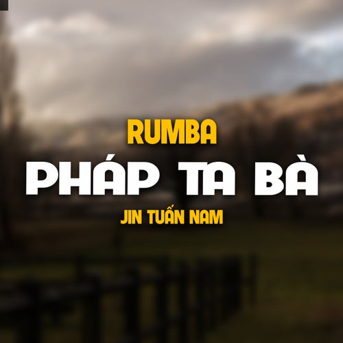 Pháp Ta Bà (Rumba Version)