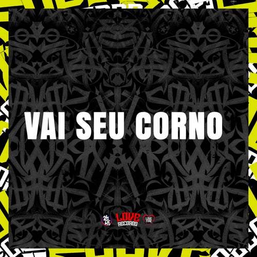 Vai Seu Corno