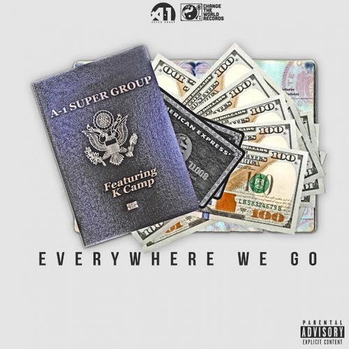 Everywhere We Go (feat. K Camp) - Single