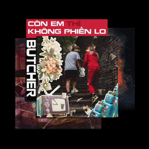 Còn em thì không phiền lo