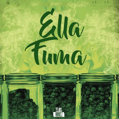 Ella Fuma (Remix)