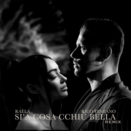Si 'a cosa cchiù bella - Remix
