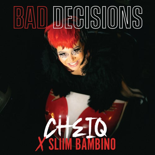 Bad Decisions