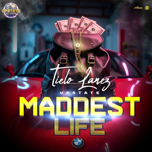 Maddest Life