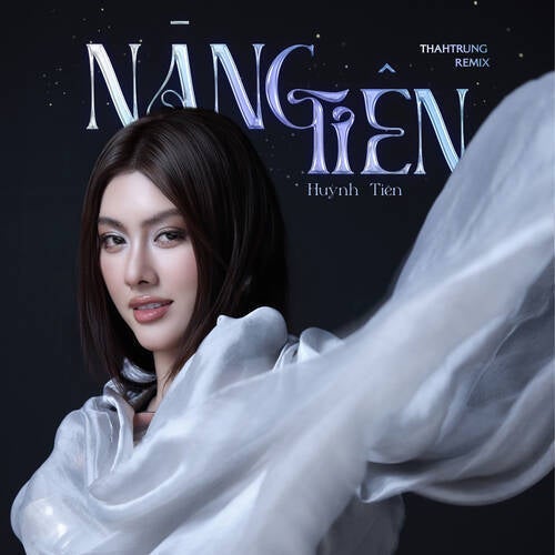 Nàng Tiên (ThahTrung Remix)