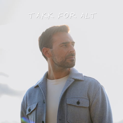 Takk for alt