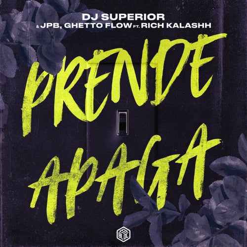 Prende Apaga (feat. Rich Kalashh)