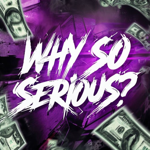 Why So Serious Phonk