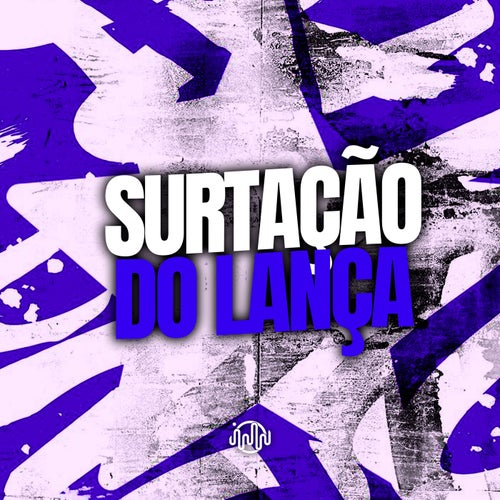 Surtação do Lança