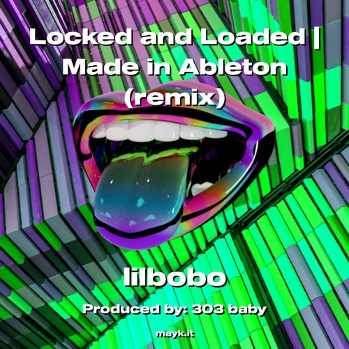 Locked and Loaded | Made in Ableton (remix)