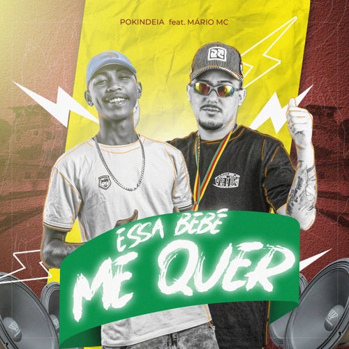 Essa Bebê me Quer (feat. Mario MC)