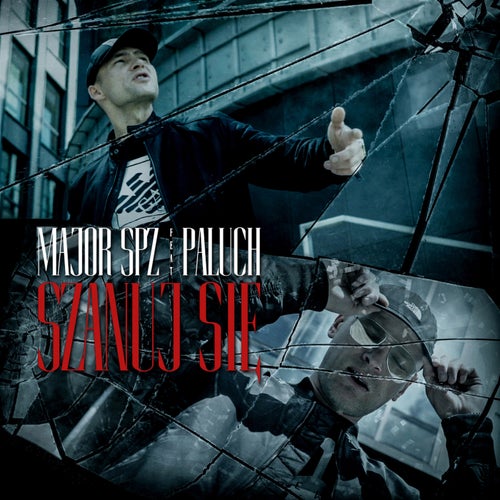 Szanuj się (feat. Paluch)