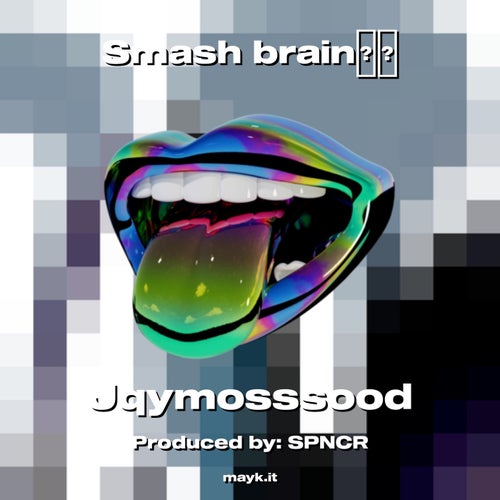 Smash brain