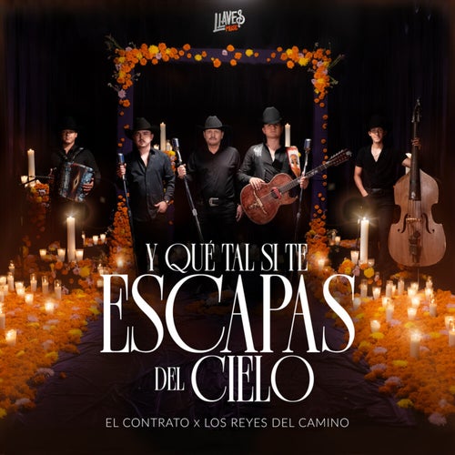 Y Qué Tal Si Te Escapas Del Cielo (En Vivo)
