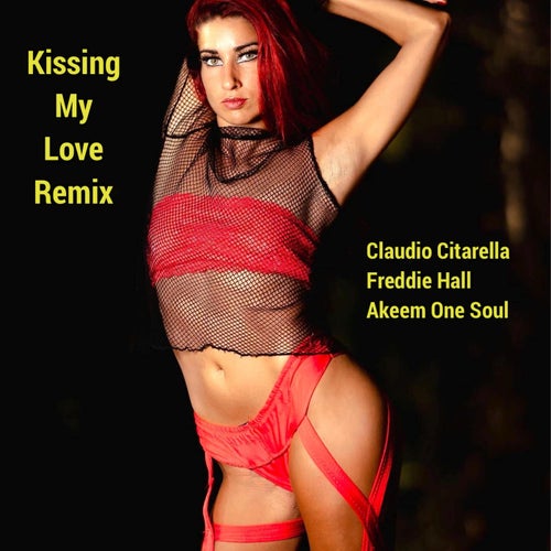 Kissing My Love (Remix)