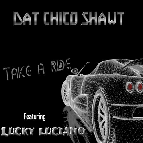 Take A Ride (feat. Lucky Luciano)