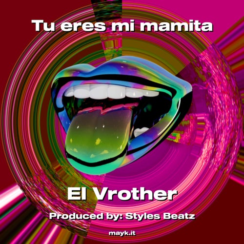 Tu eres mi mamita
