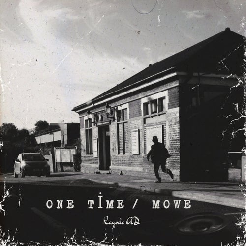 One time / Mowe
