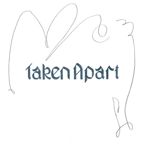 Taken Apart