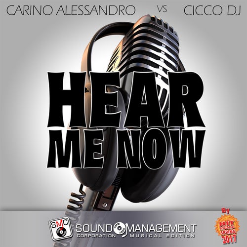 Hear Me Now (Hit Mania Spring 2017)