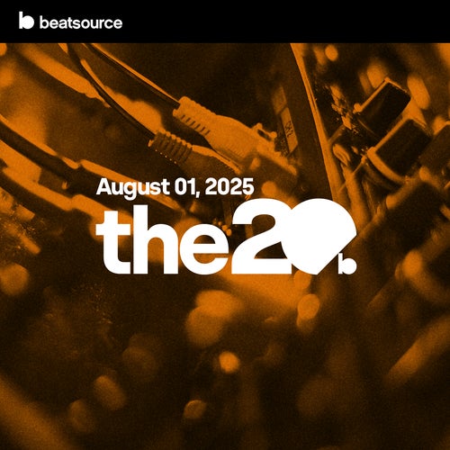 The 20 - August 01, 2025 playlist