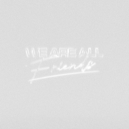 ALL WE ARE