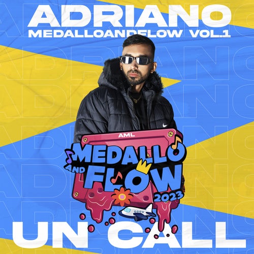 Adriano: Un Call, MEDALLOANDFLOW, Vol. 1