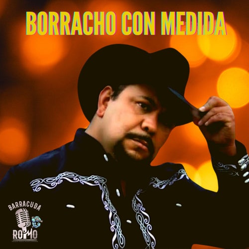 Borracho Con Medida