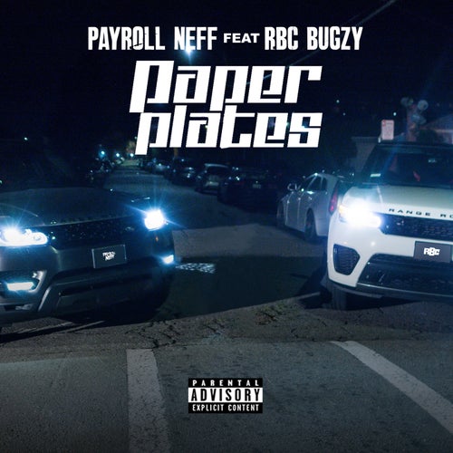 Paper Plates (feat. RBC Bugzy)