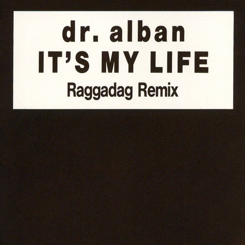 It's My Life (Remixes)