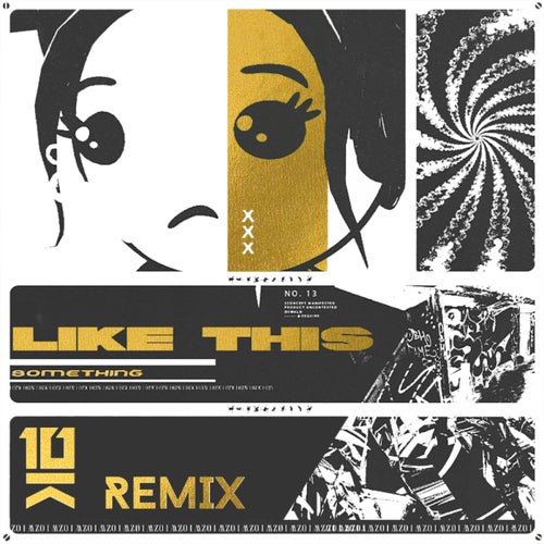 Like This (10K Remix)