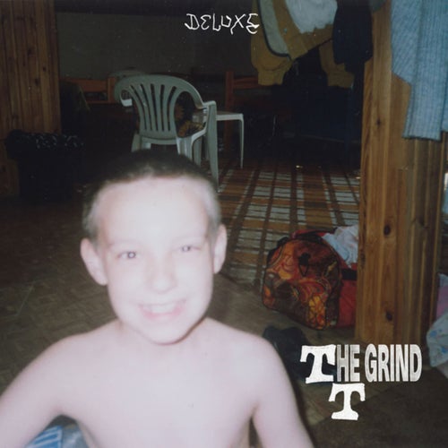 TTHE GRIND (DELUXE)