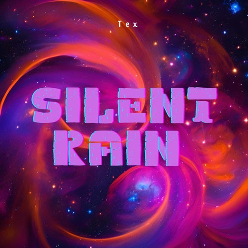 Silent Rain