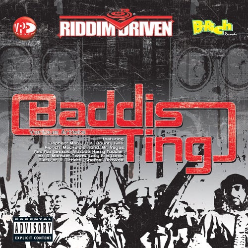 Riddim Driven: Baddis Ting