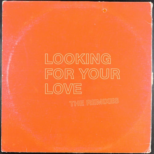 Looking For Your Love