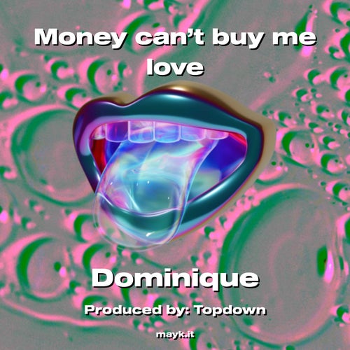 Money can’t buy me love