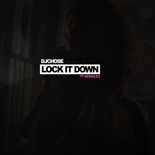 Lock It Down (feat. Monaleo)