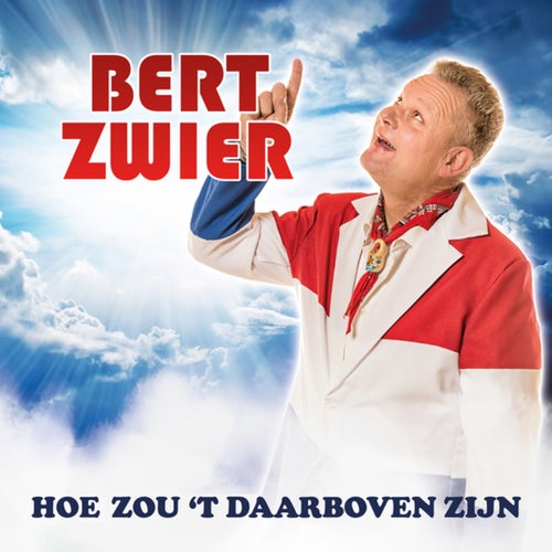 Hoe Zou 'T Daarboven Zijn