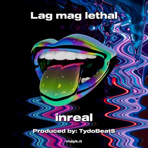 Lag mag lethal