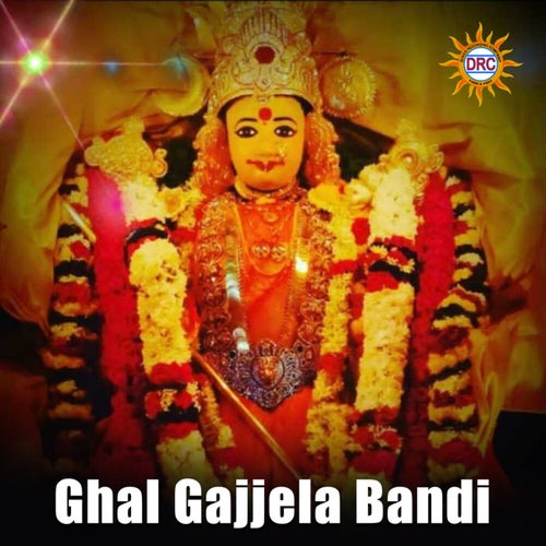 Ghal Gajjela Bandi