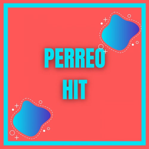 Perreo Hit