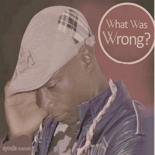 What Was Wrong?
