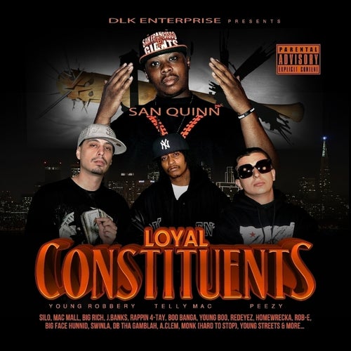 DLK Enterprise Presents: Loyal Constituents