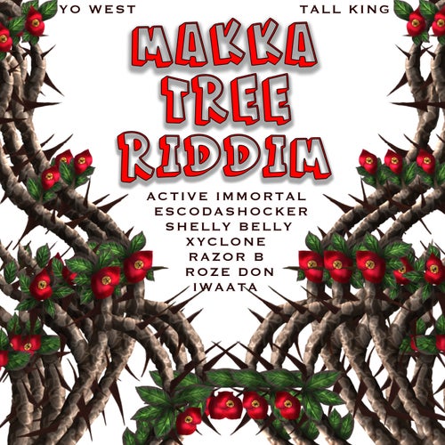 Makka Tree Riddim