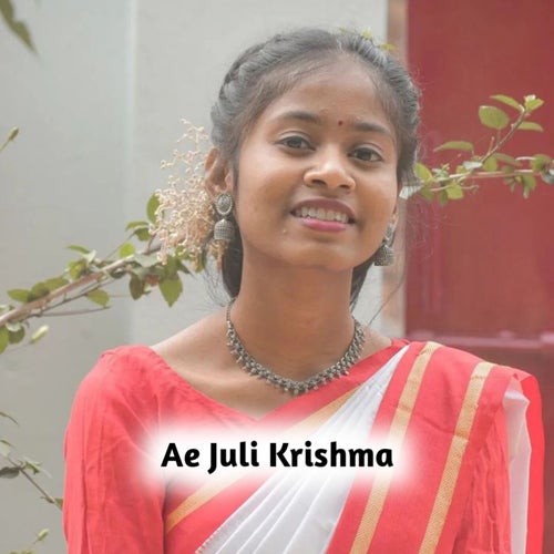 Ae Juli Krishma