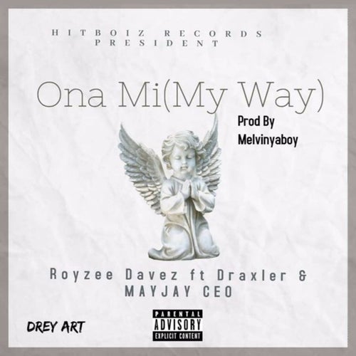 MY WAY (feat. Draxler & Mayjay Ceo)