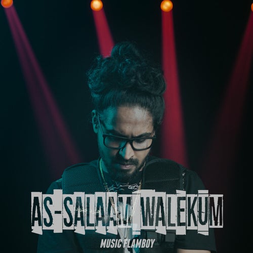 As-Salaam Walekum