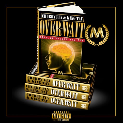 Over-Wait (Prod. By Boomer Tha God)